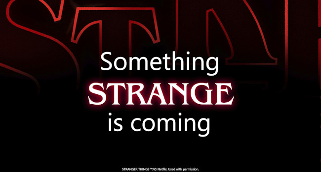 Something Strange is coming...